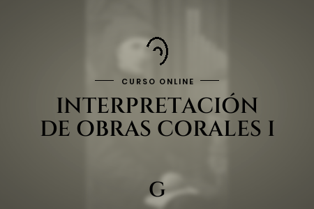 Portada del curso Interpretación de Obras Corales I