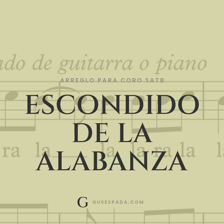 Portada de la partitura Escondido de la Alabanza