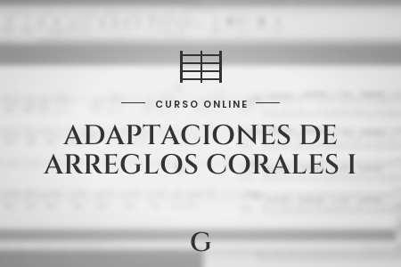 Portada del curso adaptaciones de arreglos corales I