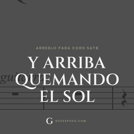 Portada de la partitura Y arriba quemando el sol