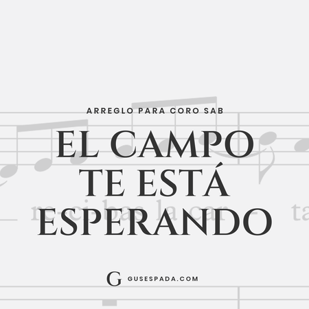 Portada de la partitura El campo te está esperando