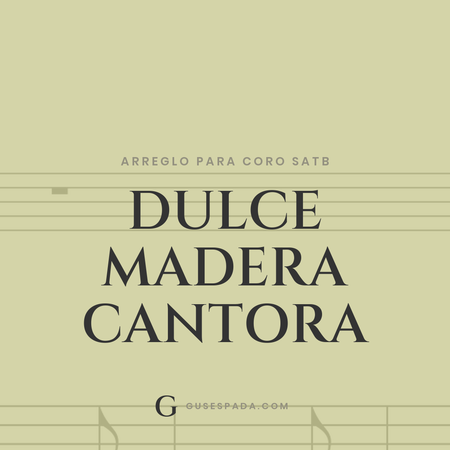Portada de la partitura Dulce madera cantora