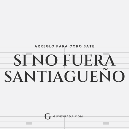 Portada de la partitura Si no fuera santiagueño