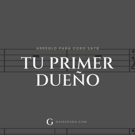 Portada de la partitura Tu primer dueño