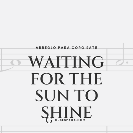 Portada de la partitura Waiting for the sun to Shine