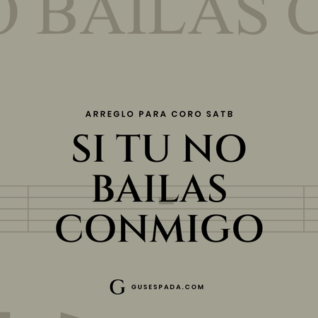 Portada de la partitura Si tu No bailas conmigo