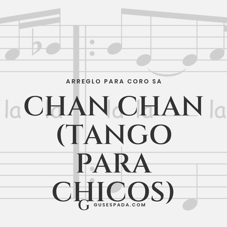 Portada de la partitura Chan Chan (tango para chicos)