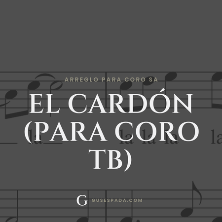 Portada de la partitura El cardón (para coro TB)