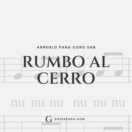 Portada de la partitura RUMBO AL CERRO- SAB