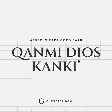 Portada de la partitura Qanmi Dios kanki’