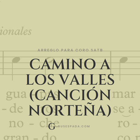 Portada de la partitura Camino a los valles (Canción norteña)
