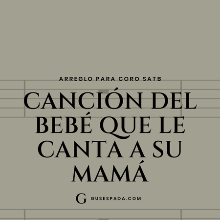 Portada de la partitura Canción del bebé que le canta a su mamá